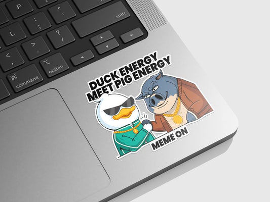 DUCK ENERGY MEETS PIG ENERGY Sticker